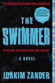The Swimmer : A Novel cover image