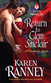Return to Clan Sinclair : Clan Sinclair Novellas cover image