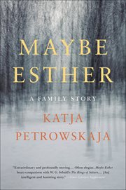 Maybe Esther : A Family Story cover image