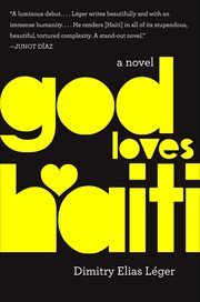 God Loves Haiti : A Novel cover image