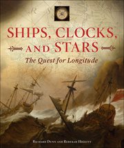 Ships, Clocks, and Stars : The Quest for Longitude cover image