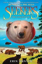 Seekers : The Longest Day. Return to the Wild cover image