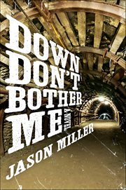 Down Don't Bother Me : A Novel. Slim in Little Egypt Mystery cover image