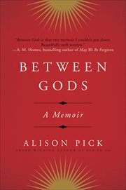 Between Gods : A Memoir cover image
