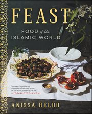 Feast : Food of the Islamic World cover image