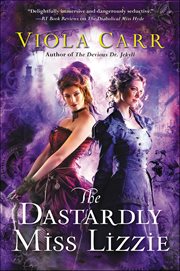 The Dastardly Miss Lizzie : Electric Empire Novels cover image