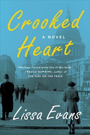 Crooked Heart : A Novel cover image