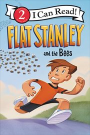 Flat Stanley and the Bees : I Can Read: Level 2 cover image