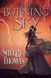 The Burning Sky : Elemental Trilogy cover image