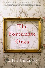 The Fortunate Ones : A Novel cover image