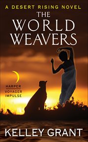 The World Weavers : Desert Rising Novels cover image