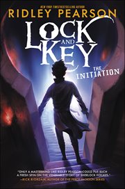 Lock and Key : The Initiation. Lock and Key Books cover image