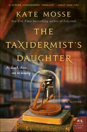 The Taxidermist's Daughter : A Novel cover image
