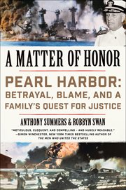 A Matter of Honor : Pearl Harbor: Betrayal, Blame, and a Family's Quest for Justice cover image