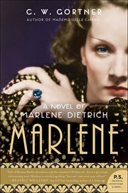 Marlene : A Novel of Marlene Dietrich cover image