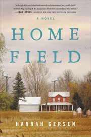 Home Field : A Novel cover image