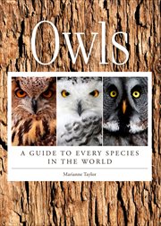 Owls : A Guide to Every Species in the World cover image