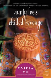 Aunty Lee's Chilled Revenge : Singaporean Mysteries cover image