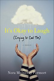 It's Okay to Laugh : (Crying Is Cool Too) cover image