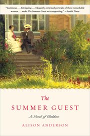The Summer Guest : A Novel of Chekhov cover image