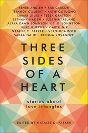 Three Sides of a Heart : Stories About Love Triangles cover image