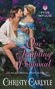 One Tempting Proposal : Accidental Heirs cover image