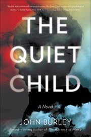 The Quiet Child : A Novel cover image