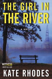 The Girl in the River : Alice Quentin cover image