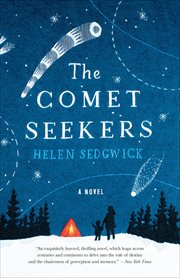 The Comet Seekers : A Novel cover image