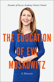 The Education of Eva Moskowitz : A Memoir cover image