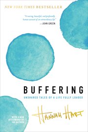 Buffering : Unshared Tales of a Life Fully Loaded cover image