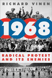 1968 : radical protest and its enemies cover image