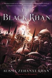 The Black Khan : Book Two of the Khorasan Archives. Khorasan Archives cover image