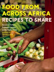 Food From Across Africa : Recipes to Share cover image