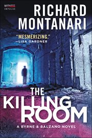 The Killing Room : Byrne & Balzano Thrillers cover image