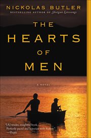 The Hearts of Men : A Novel cover image