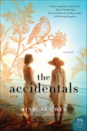 The Accidentals : A Novel cover image