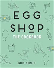 Egg Shop : The Cookbook cover image