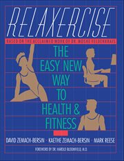 Relaxercise : The Easy New Way to Health and Fitness cover image