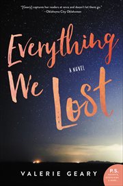 Everything We Lost : A Novel cover image