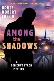 Among the Shadows : John Byron Novels cover image
