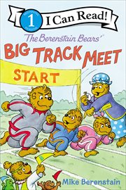 The Berenstain Bears' Big Track Meet : I Can Read: Level 1 cover image