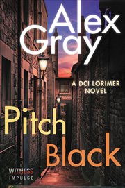Pitch Black : William Lorimer cover image