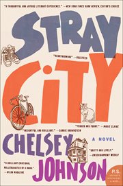 Stray City : A Novel cover image