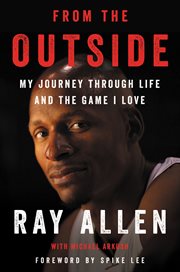 From the Outside : My Journey Through Life and the Game I Love cover image
