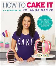 How to Cake It : A Cakebook cover image