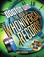 Doctor Who : The Book of Whoniversal Records cover image