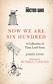Now We Are Six Hundred : A Collection of Time Lord Verse cover image