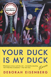 Your Duck Is My Duck : Stories cover image