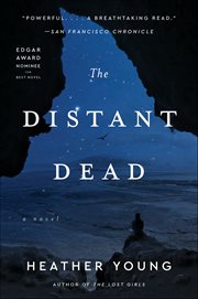 The Distant Dead : A Novel cover image